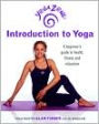 Yoga Zone Introduction to Yoga: A Beginner's Guide to Health, Fitness, and Relaxation