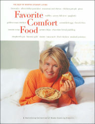 Favorite Comfort Food: A Satisfying Collection of Home Cooking Classics (Best of Martha Stewart Living Series)