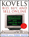 Kovels' Bid, Buy, and Sell Online: Basic Auction Information and Tricks of the Trade