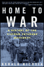 Home To War: A History Of The Vietnam Veterans' Movement