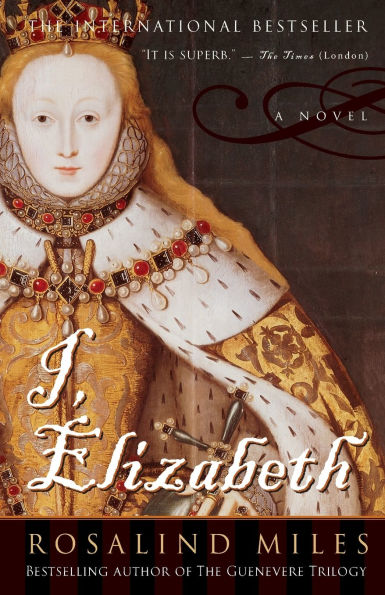 I, Elizabeth: The Word of a Queen
