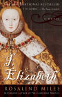I, Elizabeth: The Word of a Queen