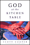 God At The Kitchen Table: Teaching Your Religious And Moral Beliefs To Your Children