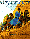 The Silk Route: 7,000 Miles of History
