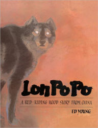 Lon Po Po: A Red-Riding Hood Story from China (Turtleback School & Library Binding Edition)
