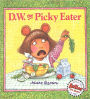 D.W. the Picky Eater (Arthur Series) (Turtleback School & Library Binding Edition)