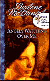 Angels Watching Over Me (Angels Trilogy Series #1)