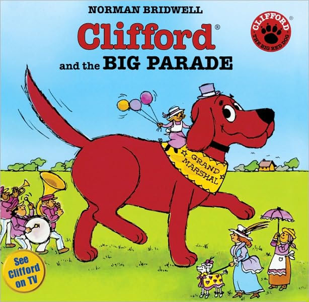 Clifford and the Big Parade by Norman Bridwell, Paperback Barnes & Noble®