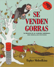 Se Venden Gorras (Caps for Sale) (Turtleback School & Library Binding Edition)