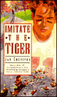 Imitate the Tiger