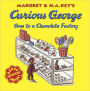 Curious George Goes To A Chocolate Factory (Turtleback School & Library Binding Edition)