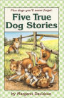 Five True Dog Stories (Turtleback School & Library Binding Edition)