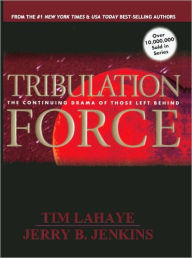 Tribulation Force: The Continuing Drama of Those Left Behind (Left Behind Series #2)