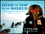 Over the Top of the World: Explorer Will Steger's Trek Across the Arctic