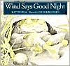 Wind Says Good Night