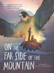 Title: On the Far Side of the Mountain (Turtleback School & Library Binding Edition), Author: Jean Craighead George