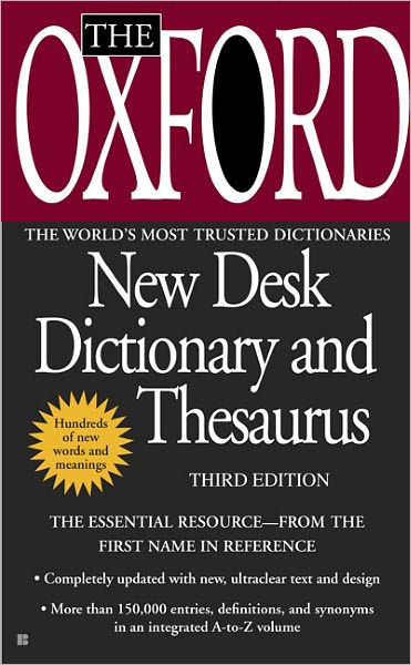 The Oxford American Desk Dictionary And Thesaurus Third Edition