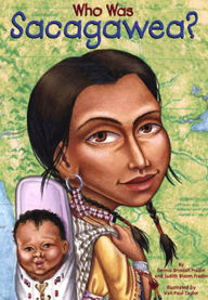 Who Was Sacagawea? (Turtleback School & Library Binding Edition)