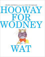 Hooway For Wodney Wat (Turtleback School & Library Binding Edition)