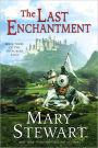 The Last Enchantment (Arthurian Saga Series #3)