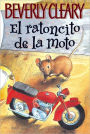 El ratoncito de la moto (The Mouse and the Motorcycle) (Turtleback School & Library Binding Edition)