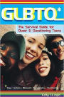GLBTQ: The Survival Guide for Queer and Questioning Teens