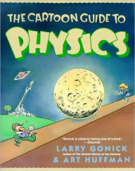 Title: The Cartoon Guide To Physics (Turtleback School & Library Binding Edition), Author: Larry Gonick