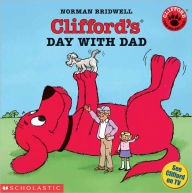 Clifford's Day with Dad (Turtleback School & Library Binding Edition)