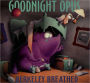 Goodnight Opus (Turtleback School & Library Binding Edition)