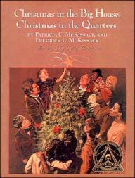 Christmas in the Big House: Christmas in the Quarters