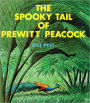 The Spooky Tail Of Prewitt Peacock (Turtleback School & Library Binding Edition)