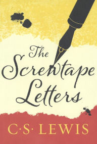 Title: The Screwtape Letters: With Screwtape Proposes a Toast, Author: C. S. Lewis