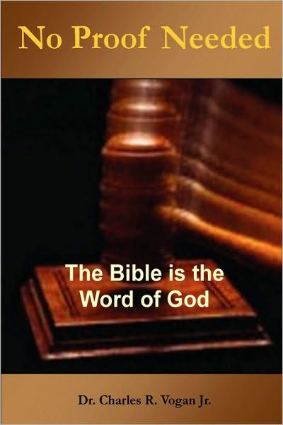 No Proof Needed by Charles Vogan Dr, Paperback Barnes & Noble®