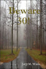 Beware 30!