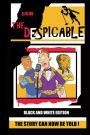 The Despicable (black & white edition)