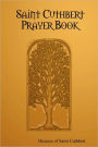 Saint Cuthbert Prayer Book