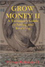 GROW MONEY II - A Teenager's Guide to Saving and Investing