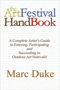 Title: The Art Festival Handbook, Author: Marc Duke