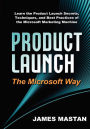 Product Launch The Microsoft Way