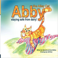 Abby The Alley Cat - Staying Safe From Dairy