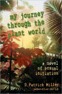 My Journey Through the Plant World