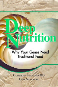 Deep Nutrition