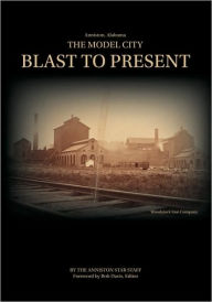 Title: The Model City: Blast to Present, Author: Bob Davis Dr