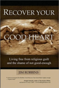 Recover Your Good Heart