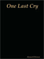 One Last Cry