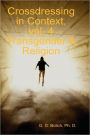 Crossdressing In Context, Vol. 4 Transgender & Religion