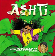 Title: Ashti Meets Bird Man Al, Author: Carmen Rubin