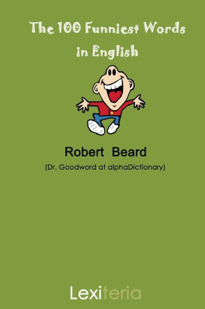 the-100-funniest-words-in-english-by-robert-beard-paperback-barnes