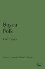 Bayou Folk