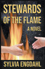 Stewards Of The Flame